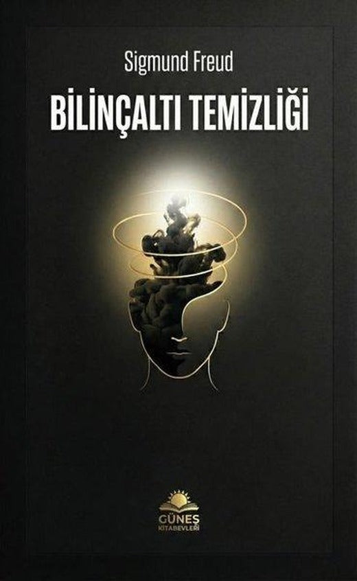Bilinçaltı Temizliği | Güneş Kitabevleri (İnce Kapak)