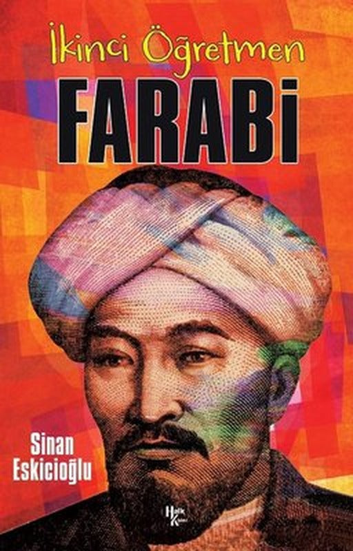 İkinci Öğretmen: Farabi | Halk Kitabevi