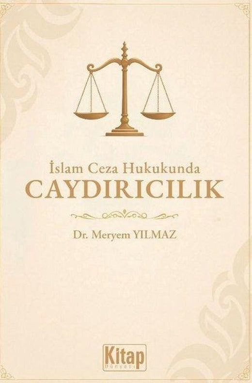 İslam Ceza Hukukunda Caydırıcılık | Kitap Dünyası (İnce Kapak)