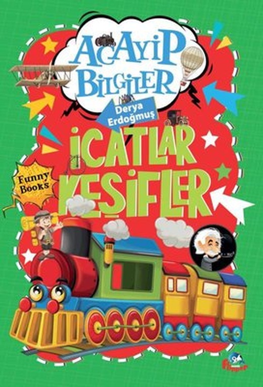 İcatlar Kaşifler - Acayip Bilgiler | Minik Flipper Yayınları
