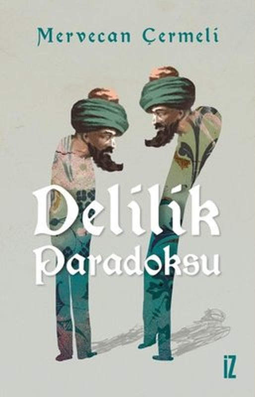 Delilik Paradoksu | İz Yayıncılık