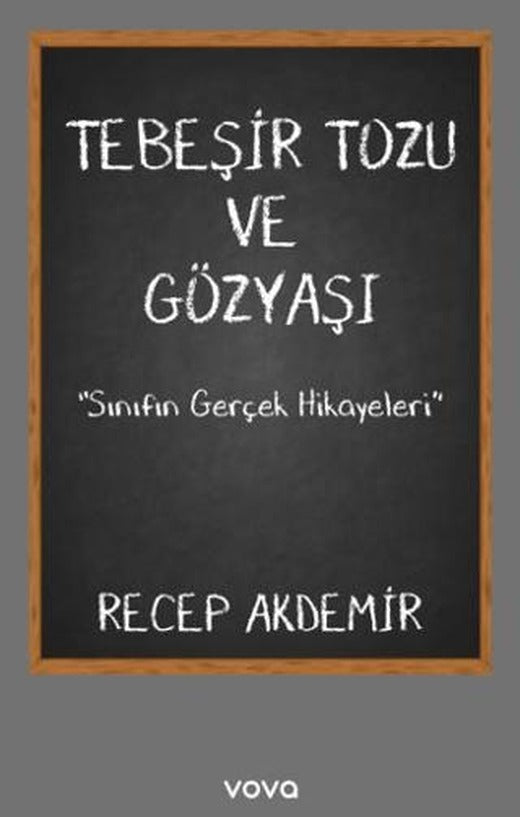 Tebeşir Tozu ve Gözyaşı