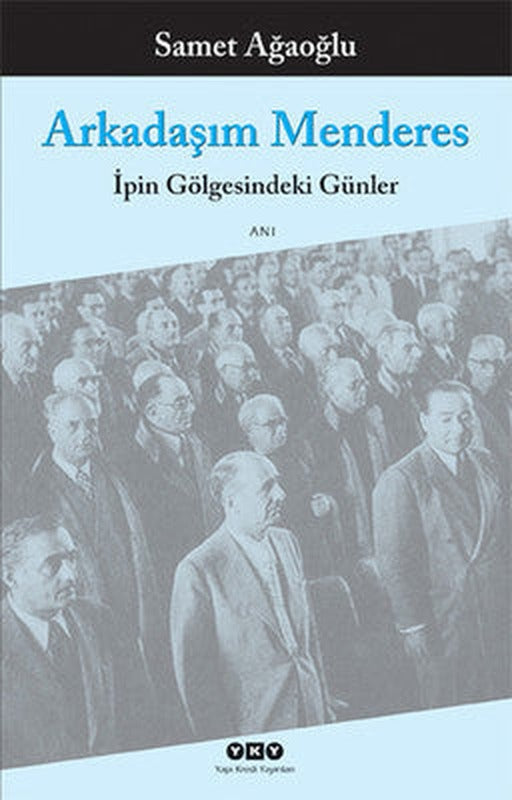 Arkadaşım Menderes | Yapı Kredi Yayınları