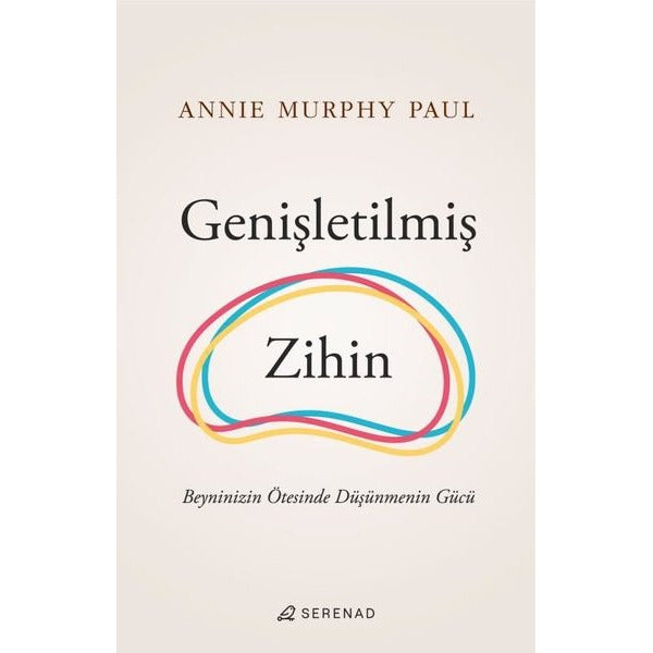 Genişletilmiş Zihin | Serenad