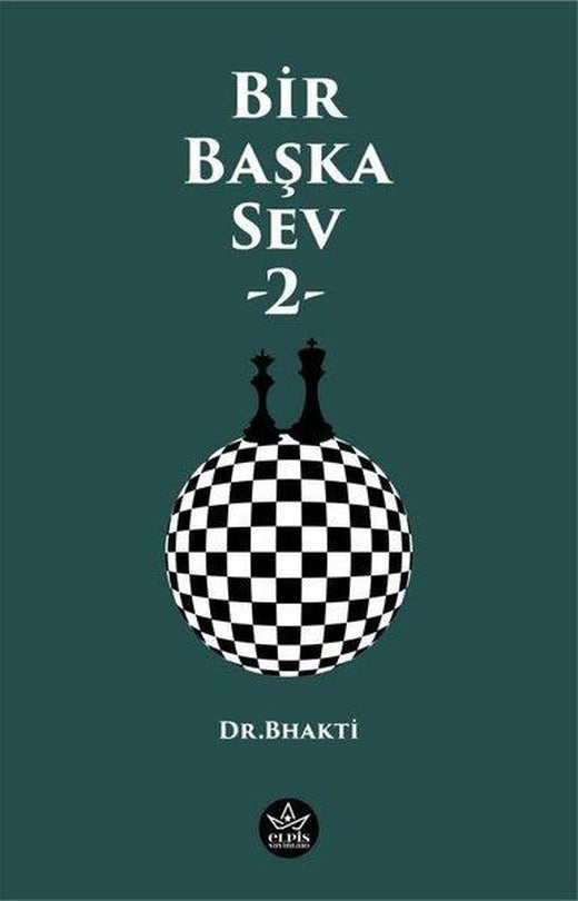 Bir Başka Sev - 2 | Elpis Yayınları (İnce Kapak)