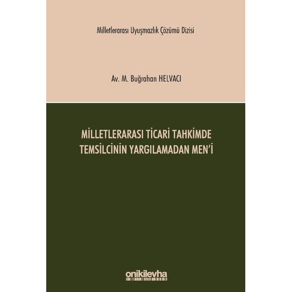 Milletlerarası Ticari Tahkimde Temsilcinin Yargılamadan Men'i