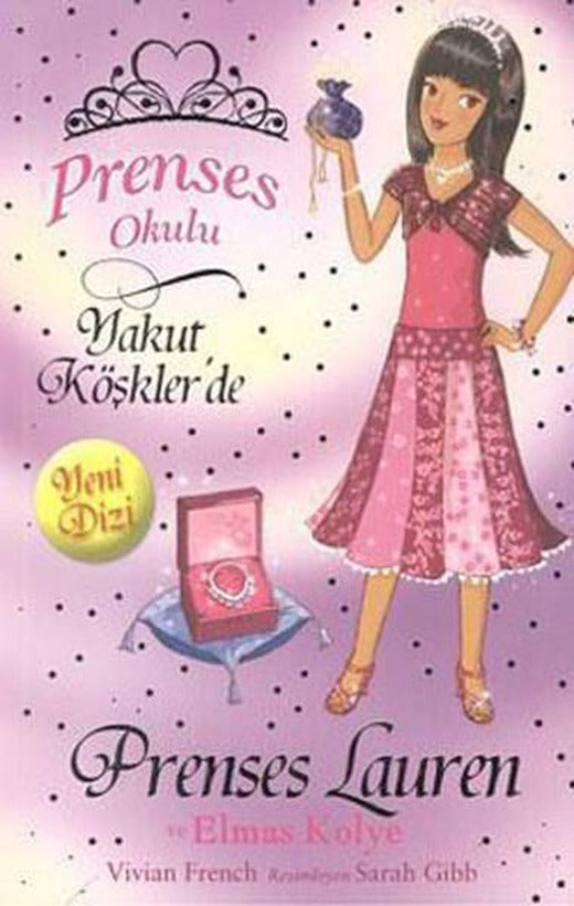 Prenses Okulu 17-Yakut Köşkler'de-Prenses Lauren ve Elmas Kolye | Doğan Çocuk - Prenses Okulu Dizisi (İnce Kapak)