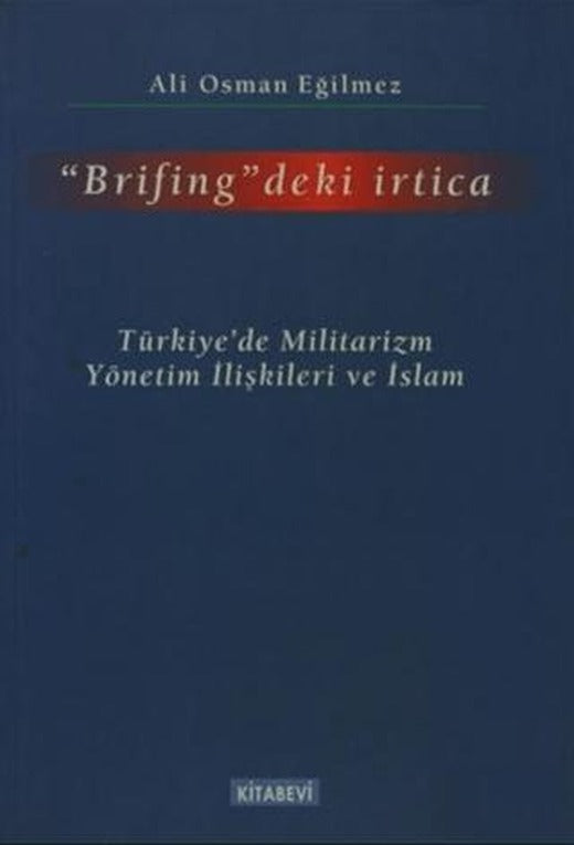 Brifing'deki İrtica | Kitabevi Yayınları (Ciltsiz)