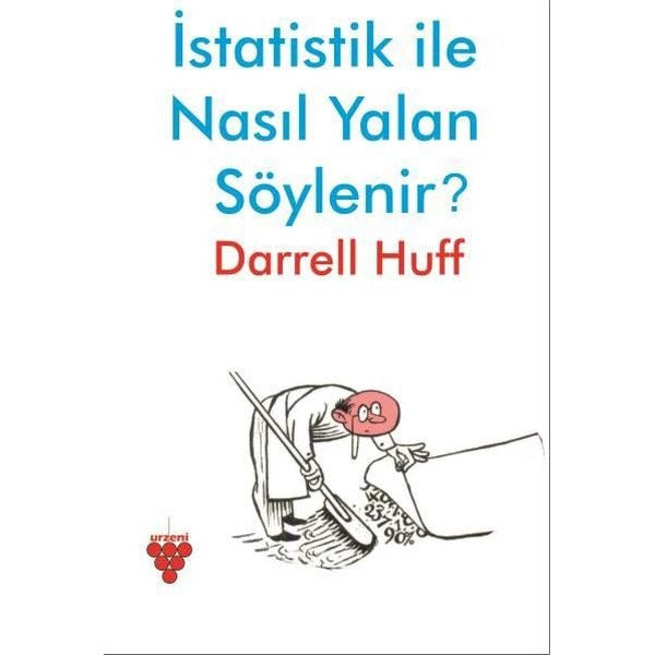 İstatistik ile Nasıl Yalan Söylenir?