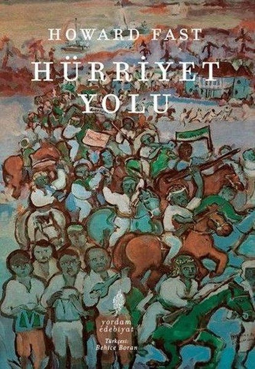 Hürriyet Yolu | Yordam Edebiyat (İnce Kapak)