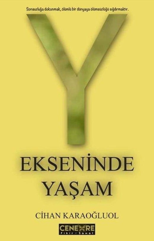 Ekseninde Yaşam | Cenevre Fikir Sanat (İnce Kapak)