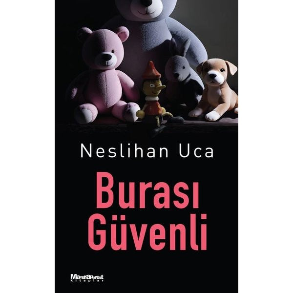 Burası Güvenli | Maceraperest Kitaplar (İnce Kapak)