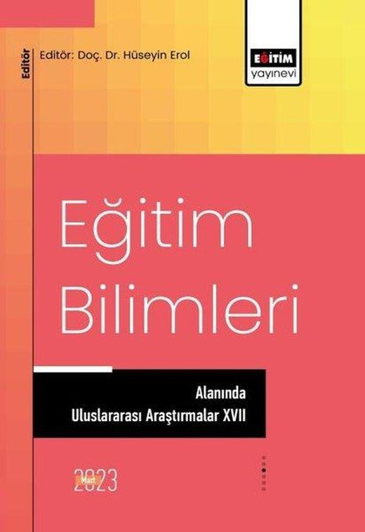 Eğitim Bilimleri Alanında Uluslararası Araştırmalar - 17 | Eğitim Yayınevi (İnce Kapak)