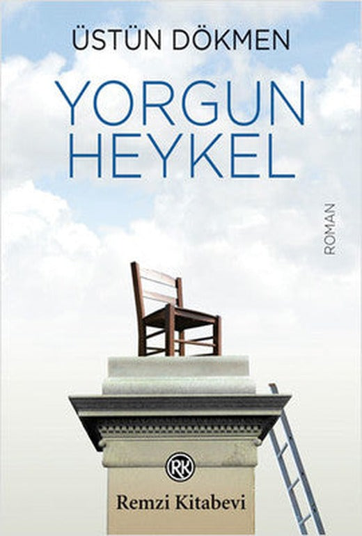 Yorgun Heykel | Remzi Kitabevi