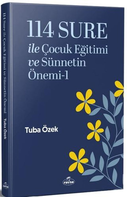 114 Sure ile Çocuk Eğitimi ve Sünnetin Önemi 1