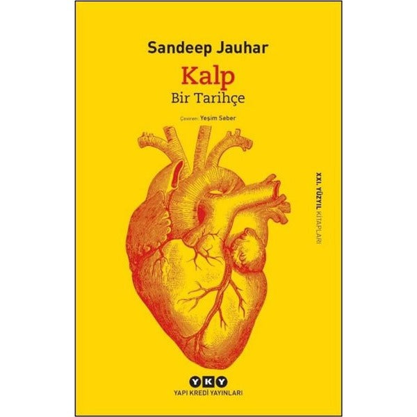 Kalp: Bir Tarihçe - 21. Yüzyıl Kitapları | Yapı Kredi Yayınları