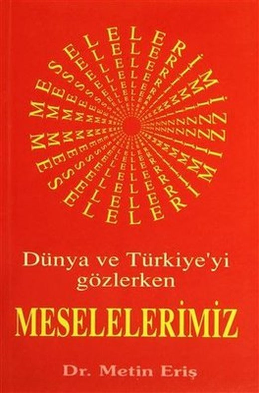 Dünya ve Türkiye'yi Gözlerken Meselelerimiz | Boğaziçi Yayınları