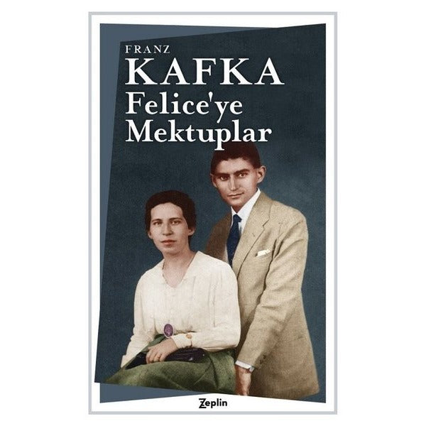 Feliceye Mektuplar | Zeplin Kitap