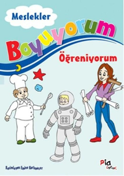 Boyuyorum Öğreniyorum Meslekler | Pia (İnce Kapak)