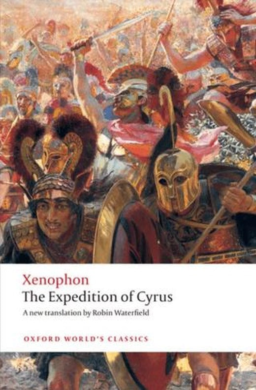 The Expedition Of Cyrus | Oxford University Press - Classics (Ciltsiz)