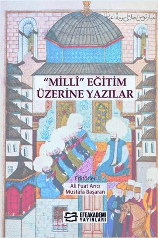 Milli Eğitim Üzerine Yazılar