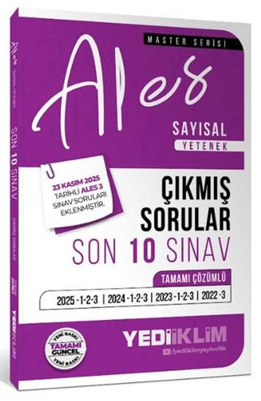 2026 ALES Sayısal Yetenek Tamamı Çözümlü Son 10 Sınav Çıkmış Sorular (23 Kasım 2025 ALES-3 Ekli) | Yediiklim Yayınları (Ciltsiz)