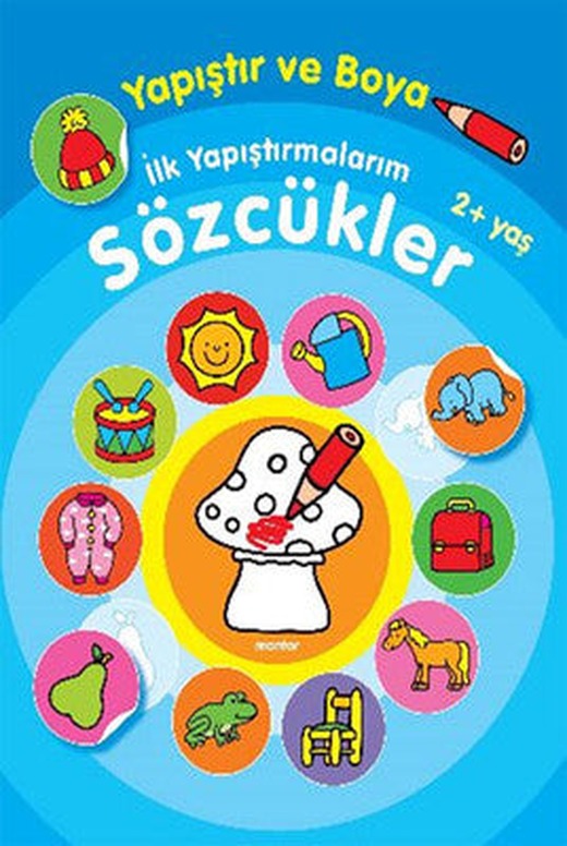 Yapıştır ve Boya İlk Yapıştırmalarım - Sözcükler | Parıltı Yayınları