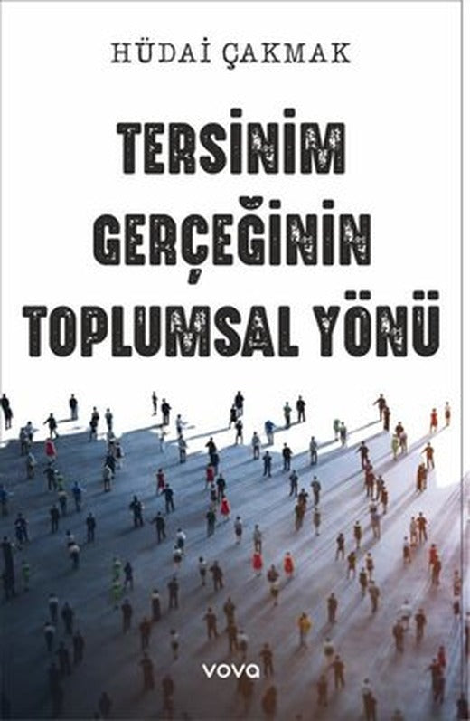 Tersinim Gerçeğinin Toplumsal Yönü | Vova Yayınları (İnce Kapak )