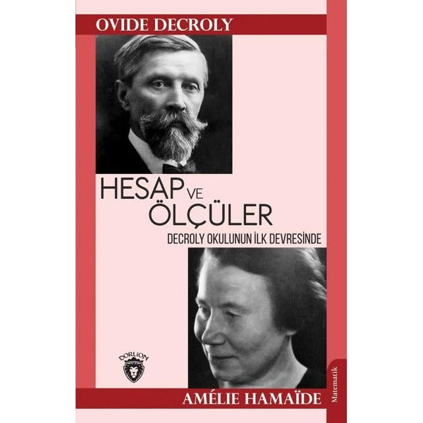 Hesap ve Ölçüler - Decroly Okulunun İlk Devresinde | Dorlion Yayınevi