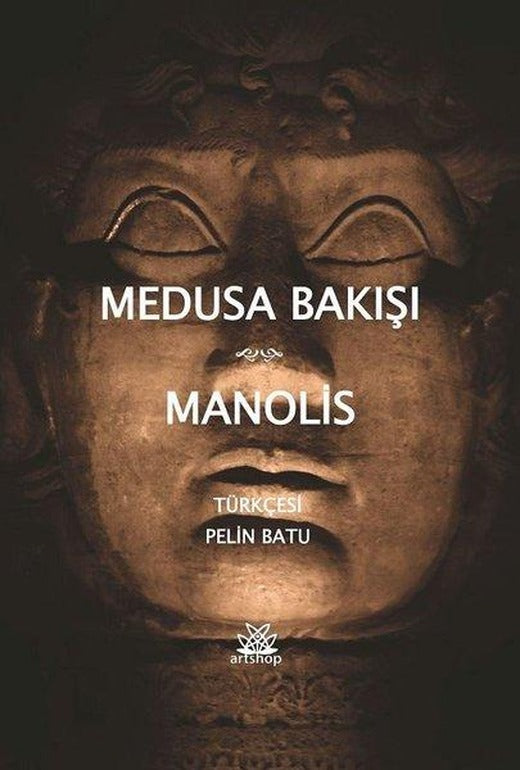 Medusa Bakışı | Artshop Yayıncılık (İnce Kapak)