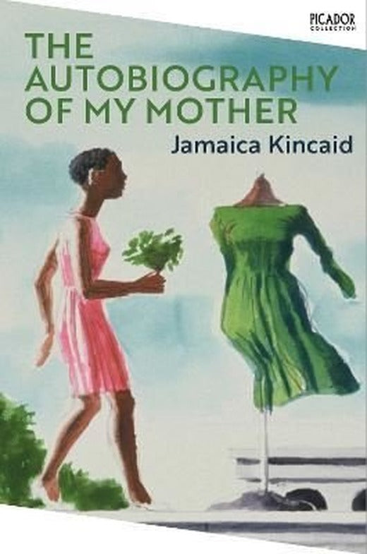 The Autobiography of My Mother | Picador