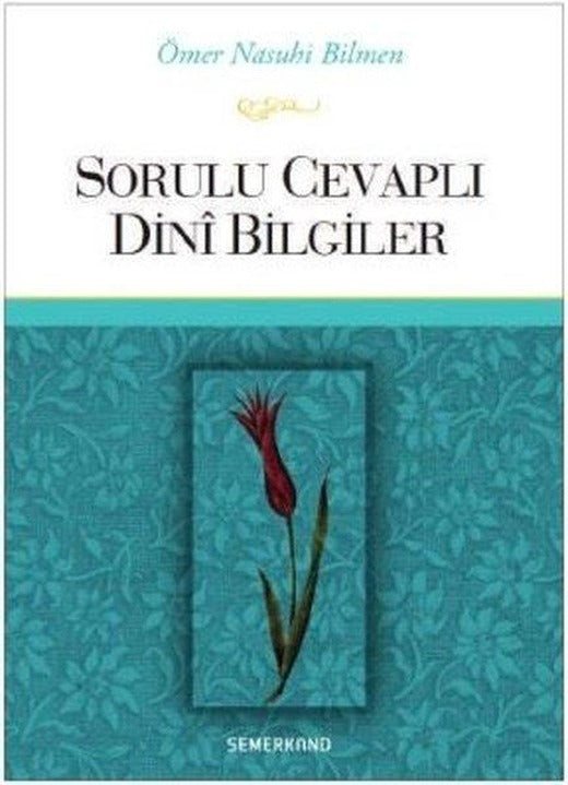 Sorulu Cevaplı Dini Bilgiler | Semerkand Yayınları (İnce Kapak)