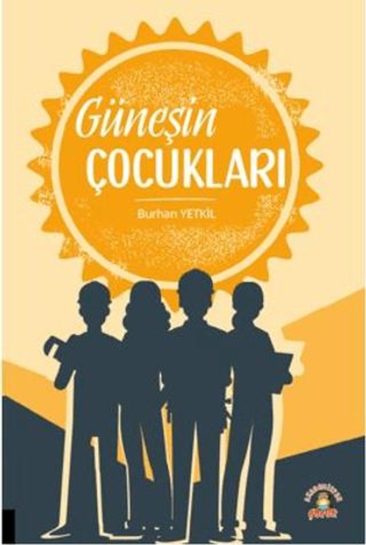 Güneşin Çocukları | Akademisyen Kitabevi (Ciltsiz)