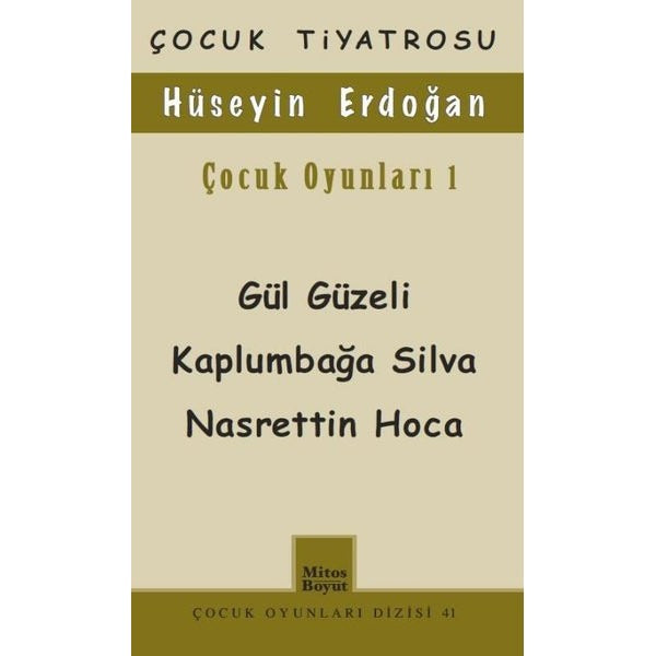 Çocuk Oyunları 1 / Gül Güzeli - Kaplumbağa Silva Nasrettin Hoca