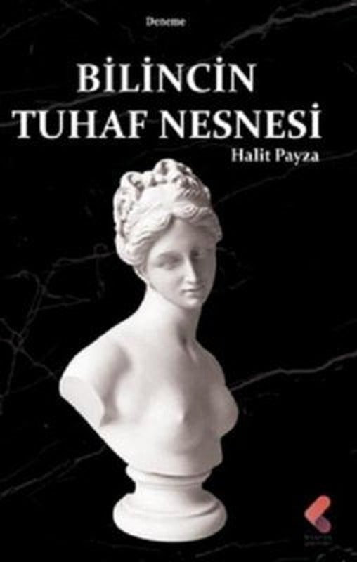 Bilincin Tuhaf Nesnesi | Klaros Yayınları