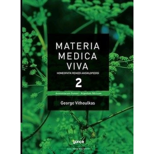 Materia Medica Viva 2 - Homeopatik Remedi Ansiklopedisi | Günçe Yayınları (İnce Kapak)