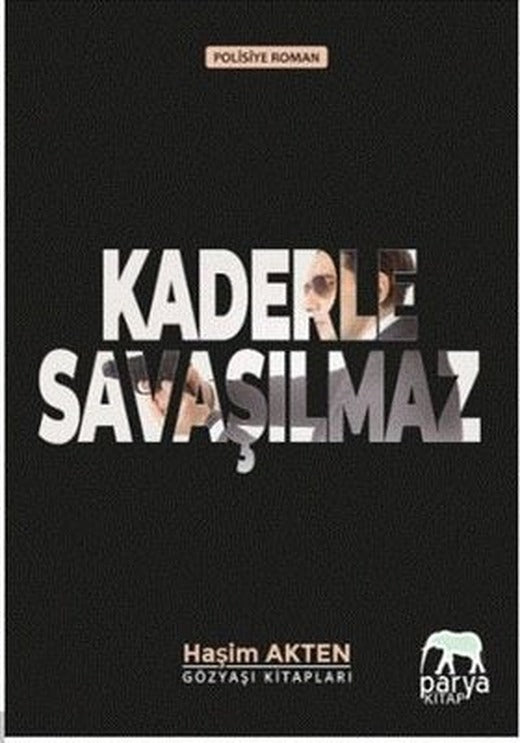 Kaderle Savaşılmaz | Parya Kitap