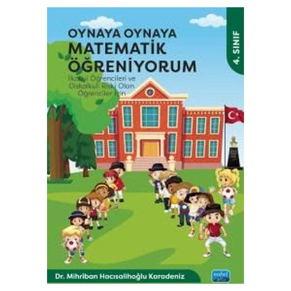 Oynaya Oynaya Matematik Öğreniyorum 4. Sınıf