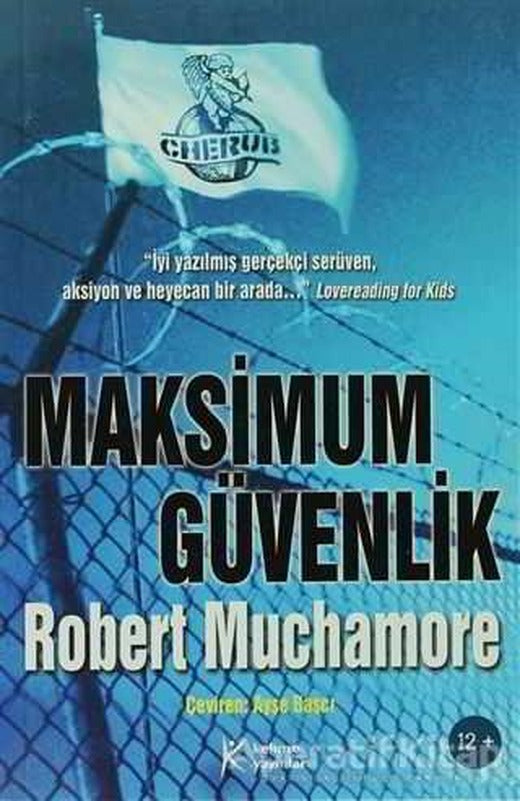 Cherub 3 - Maksimum Güvenlik - Robert Muchamore - Kelime Yayınları | Kelime Yayınları