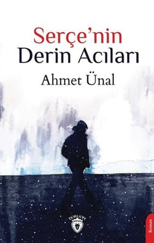 Serçe'nin Derin Acıları | Dorlion Yayınevi