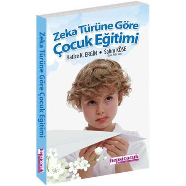Zeka Türüne Göre Çocuk Eğitimi