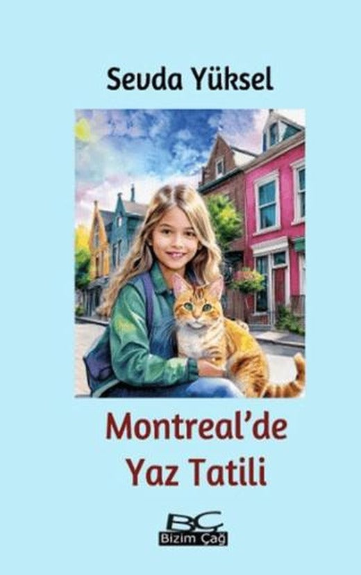 Montreal’de Yaz Tatili