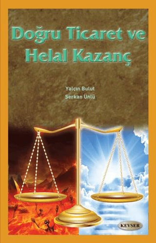 Doğru Ticaret ve Helal Kazanç | Kevser Yayınları (Ciltsiz)