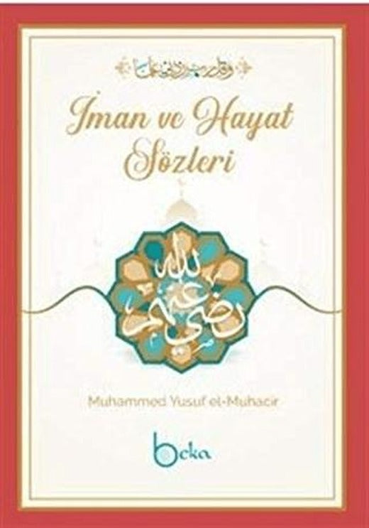 İman Ve Hayat Sözleri | Beka Yayınları (Ciltsiz)