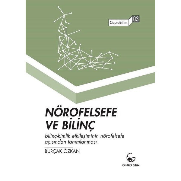 Nörofelsefe ve Bilinç
