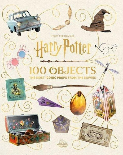 From the Films of Harry Potter: 100 Objects | Bloomsbury (Ciltli)
