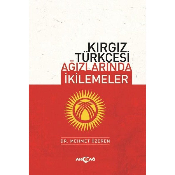 Kırgız Türkçesi Ağızlarında İkilemeler