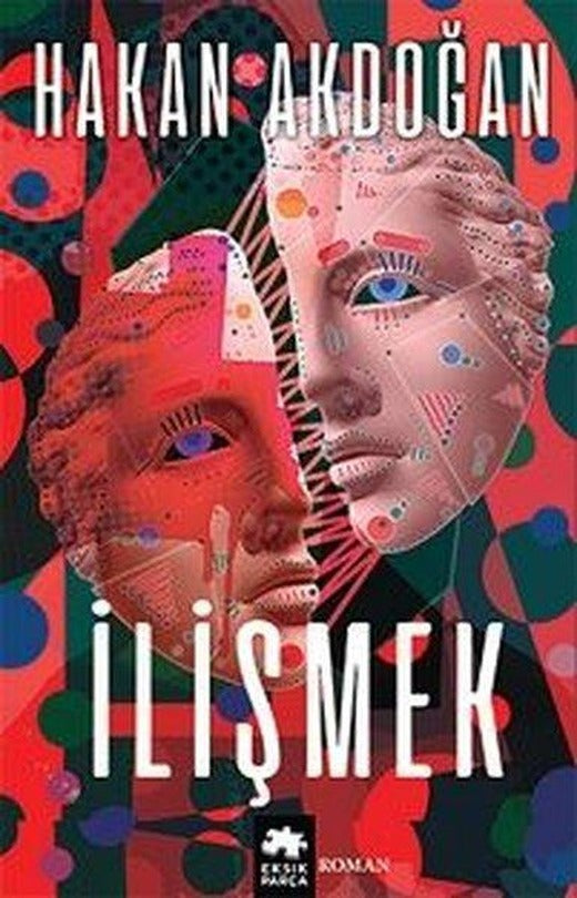 İlişmek | Eksik Parça Yayınları (İnce Kapak)