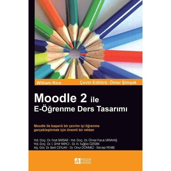 Moodle 2 ile E-Öğrenme Ders Tasarımı | Pegem Akademi Yayıncılık (İnce Kapak)