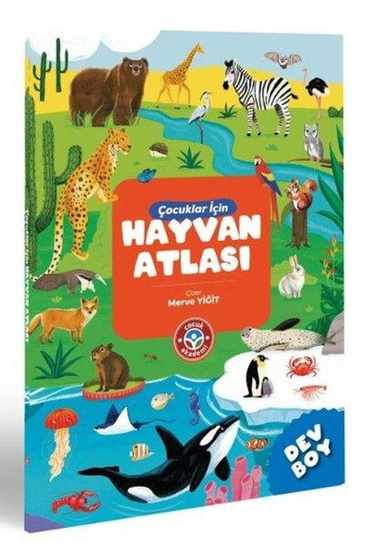 Çocuklar İçin Hayvan Atlası | Çocuk Akademi Yayınları (İnce Kapak)